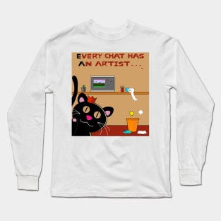 Every chat has an artist Long Sleeve T-Shirt